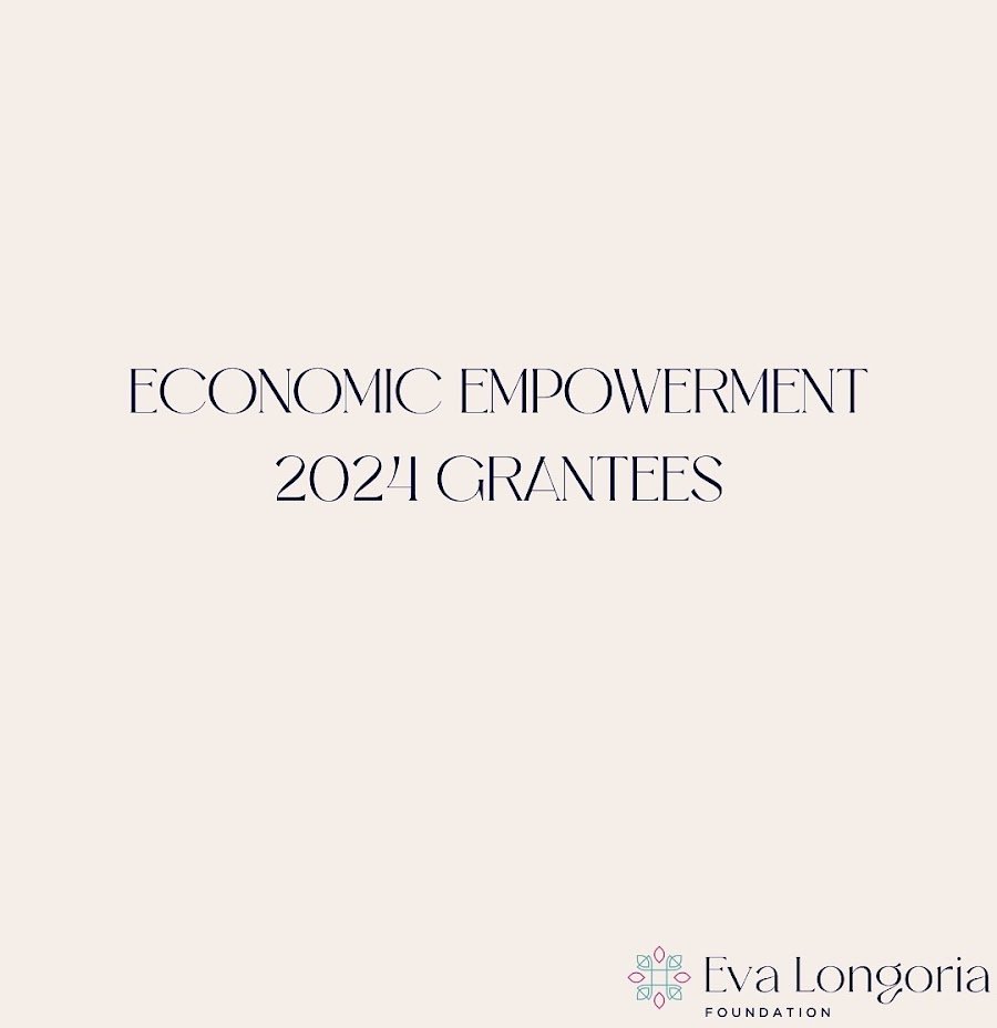 Lean In Latinas Awarded Economic Empowerment Grant from the Eva Longoria Foundation